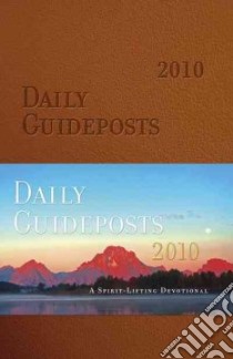 Daily Guideposts 2010 libro in lingua di Guideposts (COR)