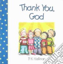 Thank You, God libro in lingua di Hallinan P. K.