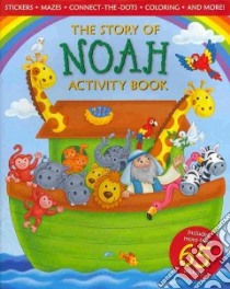 The Story of Noah Activity Book libro in lingua di Adams Michelle Medlock, Reed Lisa (ILT), Trice Paul (ILT)