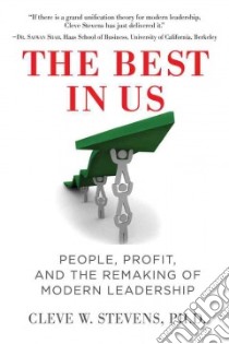 The Best in Us libro in lingua di Stevens Cleve W. Ph.D.