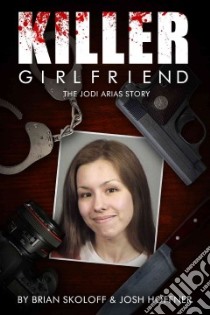 Killer Girlfriend libro in lingua di Skoloff Brian, Hoffner Josh