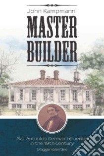 John H. Kampmann, Master Builder libro in lingua di Valentine Maggie
