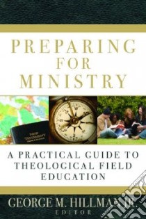 Preparing for Ministry libro in lingua di Hillman George Jr. (EDT)