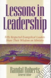 Lessons in Leadership libro in lingua di Roberts Randal (EDT)