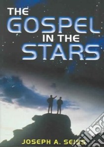 The Gospel In The Stars libro in lingua di Seiss Joseph A.