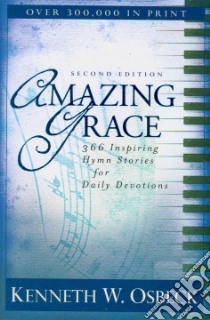 Amazing Grace libro in lingua di Osbeck Kenneth W.