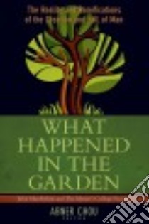 What Happened in the Garden libro in lingua di MacArthur John, Master's College Faculty (COR), Chou Abner (EDT)