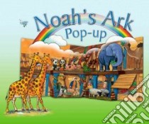 Noah's Ark Pop Up libro in lingua di Dowley Tim, Martin Stuart (ILT)