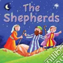 The Shepherds libro in lingua di David Juliet, Wood Hannah (ILT)