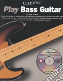 Play Bass Guitar libro in lingua di Pickow Peter