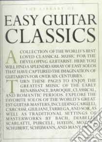 The Library of Easy Guitar Classics libro in lingua di Not Available (NA)