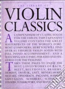 The Library of Violin Classics libro in lingua di Hal Leonard Publishing Corporation (COR)