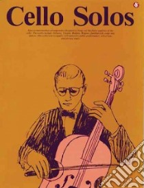 Cello Solos libro in lingua di Not Available (NA)
