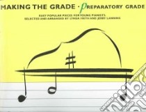 Making The Grade-Preparatory libro in lingua di Frith Linda, Lanning Jerry