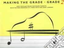 Making The Grade-Grade 2 libro in lingua di Frith Linda, Lanning Jerry