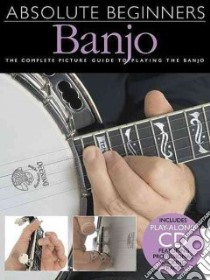 Absolute Beginners Banjo libro in lingua di Not Available (NA)