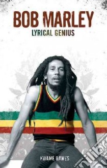 Bob Marley libro in lingua di Dawes Kwame