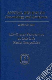 Annual Review of Gerontology and Geriatrics 2009 libro in lingua di Antonucci Toni C. (EDT), Jackson James S. (EDT)