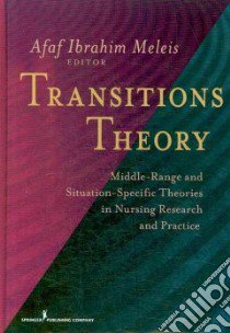 Transitions Theory libro in lingua di Meleis Afaf Ibrahim (EDT)