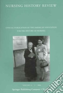 Nursing History Review libro in lingua di Lewenson Sandra Beth (EDT)