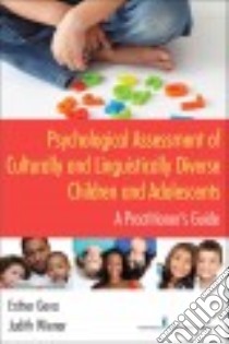 Psychological Assessment of Culturally and Linguistically Diverse Children and Adolescents libro in lingua di Geva Esther Ph.D., Wiener Judith Ph.D.