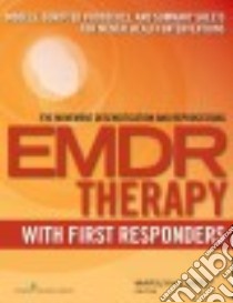 EMDR Therapy With First Responders libro in lingua di Luber Marilyn Ph.D. (EDT)