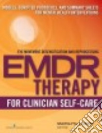 Emdr for Clinician Self-Care libro in lingua di Luber Marilyn Ph.D. (EDT)