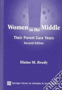 Women in the Middle libro in lingua di Brody Elaine M.