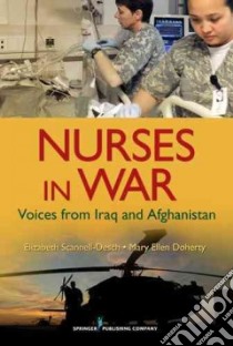 Nurses in War libro in lingua di Scannell-Desch Elizabeth Ph.D. RN, Doherty Mary Ellen Ph.D. RN