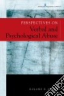 Perspectives on Verbal and Psychological Abuse libro in lingua di Maiuro Roland D. (EDT)