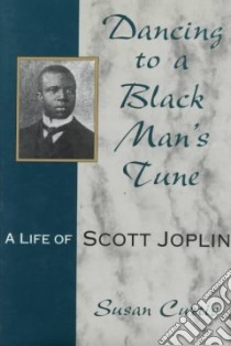 Dancing to a Black Man's Tune libro in lingua di Curtis Susan