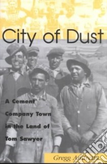 City of Dust libro in lingua di Andrews Gregg