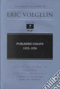 The Collected Works of Eric Voegelin libro in lingua di Voegelin Eric, Heilke Thomas W. (EDT), Heyking John Von (EDT), Hanak M. J. (TRN), Sandoz Ellis, Weiss Gilbert