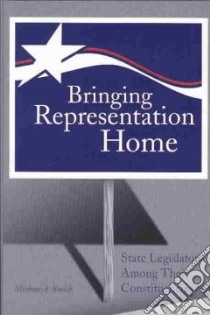 Bringing Representation Home libro in lingua di Smith Michael A.
