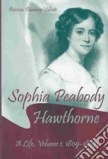 Sophia Peabody Hawthorne libro in lingua di Valenti Patricia Dunlavy