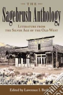 The Sagebrush Anthology libro in lingua di Berkove Lawrence I. (EDT)