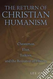 The Return of Christian Humanism libro in lingua di Oser Lee