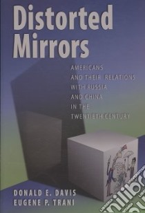 Distorted Mirrors libro in lingua di Davis Donald E., Trani Eugene P.