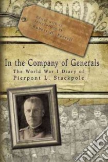 In the Company of Generals libro in lingua di Ferrell Robert H. (EDT)