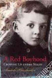 A Red Boyhood libro in lingua di Konstantin Anatole