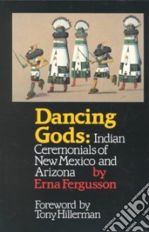 Dancing Gods libro in lingua di Fergusson Erna