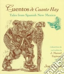 Cuentos De Cuanto Hay libro in lingua di Espinosa J. Manuel (EDT), Hayes Joe (EDT)