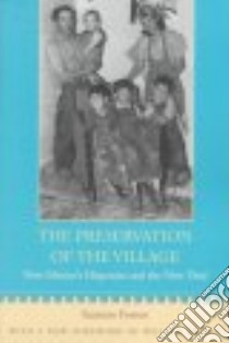 The Preservation of the Village libro in lingua di Forrest Suzanne
