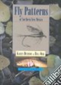 Fly Patterns of Northern New Mexico libro in lingua di Denison Karen, Orr Bill, Martin Craig (FRW)