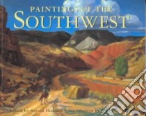 Paintings of the Southwest libro in lingua di Skolnick Arnold (EDT), Campbell Susan (INT)