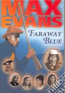 Faraway Blue libro in lingua di Evans Max