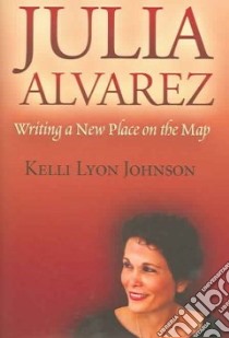 Julia Alvarez libro in lingua di Johnson Kelli Lyon