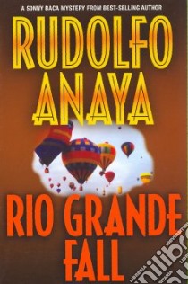 Rio Grande Fall libro in lingua di Anaya Rudolfo A.