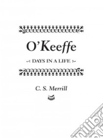 O'keeffe libro in lingua di Merrill C. S.