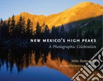 New Mexico's High Peaks libro in lingua di Butterfield Mike, Julyan Robert (FRW)
